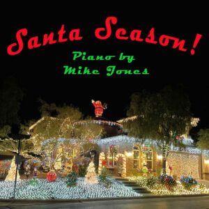 Santa Season - An Xmas album by Mike Jones